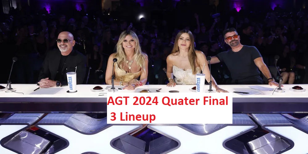 AGT 2024 Quater Final 3 Lineup Contestants Winner Predictions